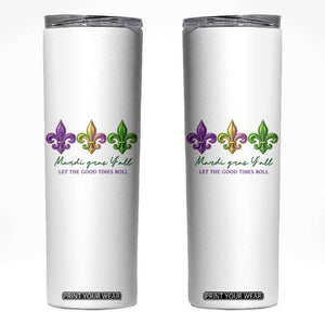 Mardi Gras Skinny Tumbler Let The Good Time Roll TS14 White Print Your Wear