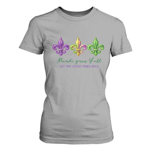 Mardi Gras T Shirt For Women Let The Good Time Roll TS14 Sport Gray Print Your Wear