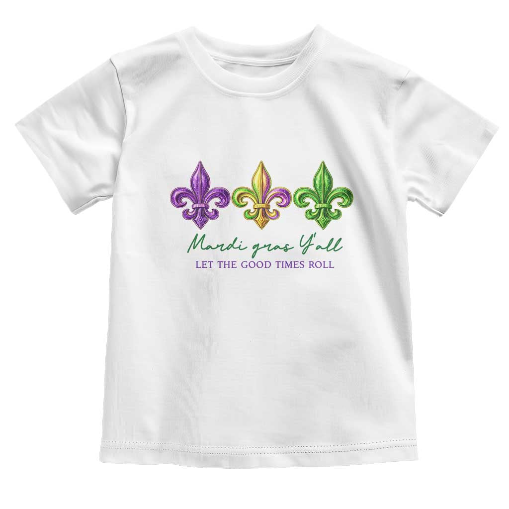 Mardi Gras Toddler T Shirt Let The Good Time Roll TS14 White Print Your Wear