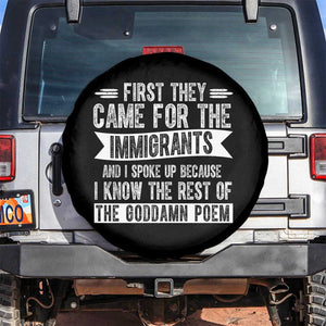 First They Came for The Immigrants Spare Tire Cover Funny Saying Human Rights TS14 No hole Black Print Your Wear
