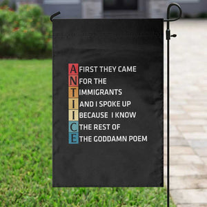 First They Came for The Immigrants Garden Flag Sarcastic Immigration Rights Protest TS14 Print Your Wear