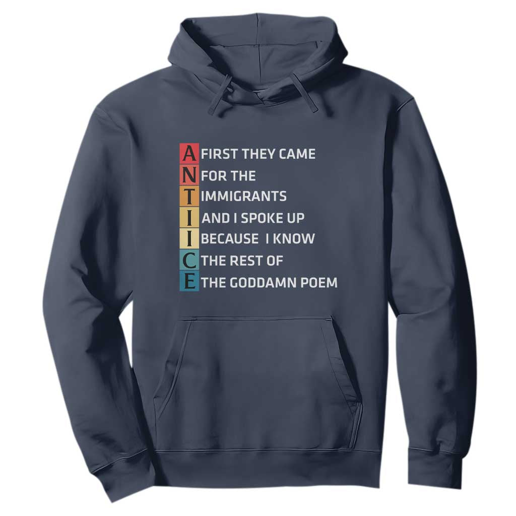 First They Came for The Immigrants Hoodie - Sarcastic Immigration Rights Protest TS14 Navy Print Your Wear