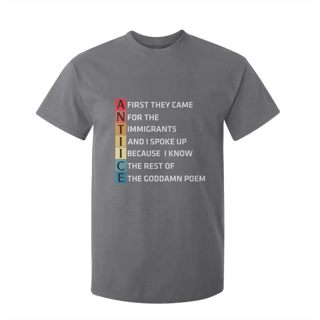 First They Came for The Immigrants T Shirt For Kid Sarcastic Immigration Rights Protest TS14 Charcoal Print Your Wear