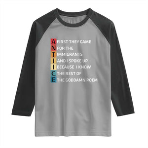 First They Came for The Immigrants Raglan Shirt Sarcastic Immigration Rights Protest TS14 Sport Gray Black Print Your Wear