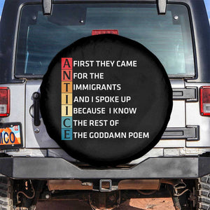 First They Came for The Immigrants Spare Tire Cover Sarcastic Immigration Rights Protest TS14 No hole Black Print Your Wear