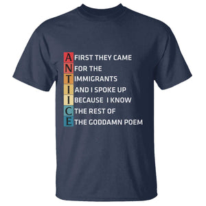 First They Came for The Immigrants T Shirt Sarcastic Immigration Rights Protest TS14 Navy Print Your Wear