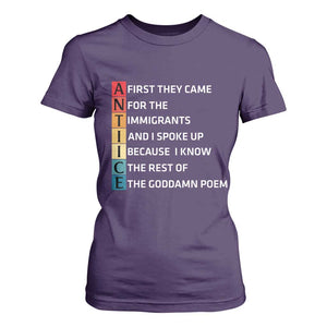 First They Came for The Immigrants T Shirt For Women Sarcastic Immigration Rights Protest TS14 Purple Print Your Wear