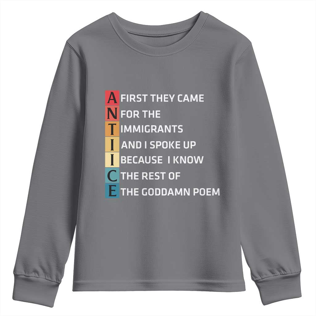First They Came for The Immigrants Youth Sweatshirt Sarcastic Immigration Rights Protest TS14 Charcoal Print Your Wear