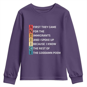 First They Came for The Immigrants Youth Sweatshirt Sarcastic Immigration Rights Protest TS14 Purple Print Your Wear