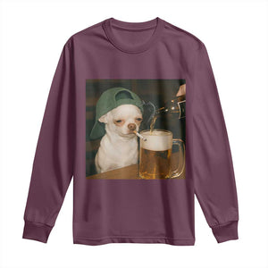 Funny Chihuahua St Patricks Day Meme Long Sleeve Shirt Chihuahua Smoking Irish Beer Lover TS14 Maroon Print Your Wear