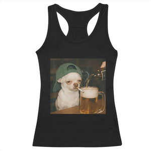 Funny Chihuahua St Patricks Day Meme Racerback Tank Top Chihuahua Smoking Irish Beer Lover TS14 Black Print Your Wear