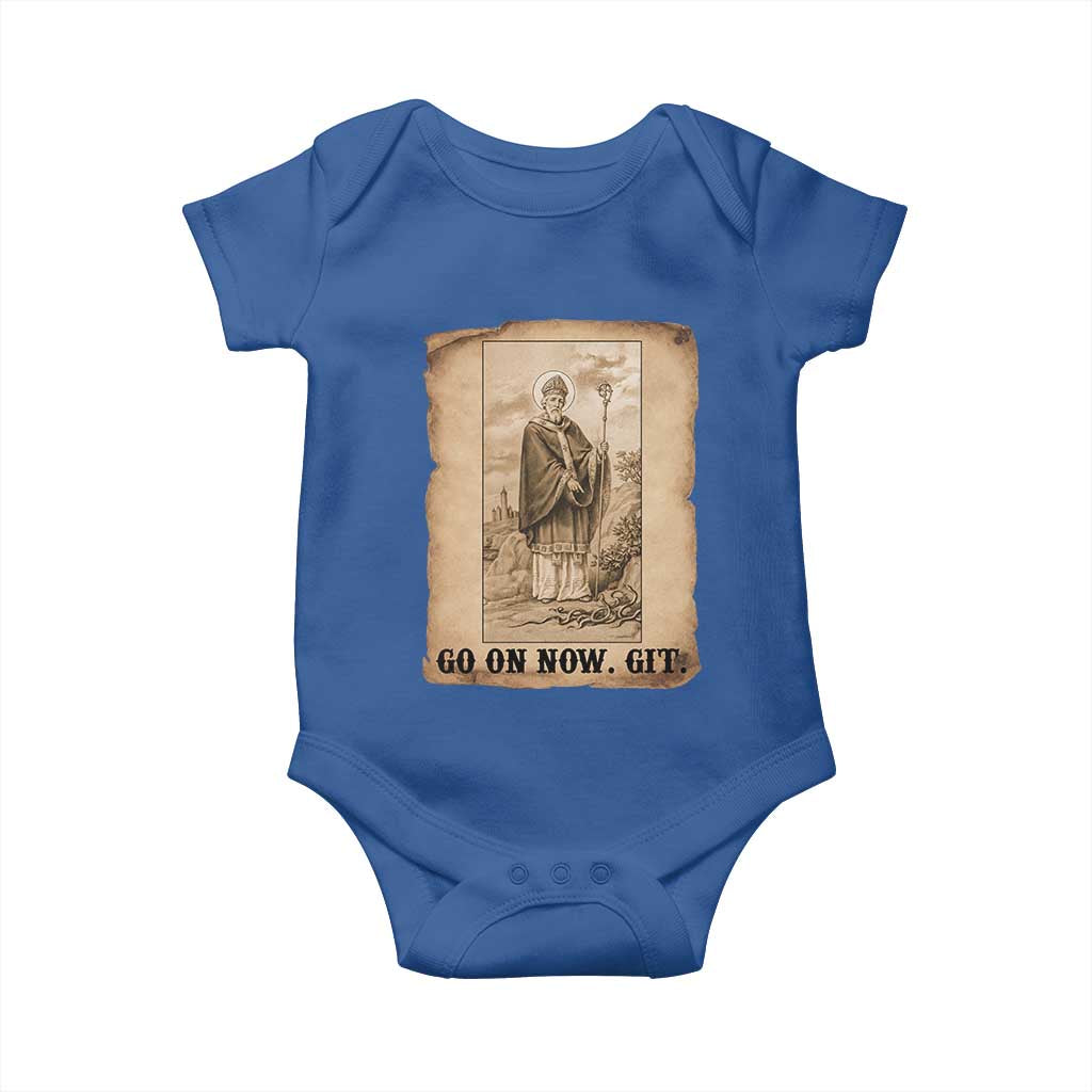 Funny Saint Patrick Irish Catholic St Patrick's Day Baby Onesie Go On Now Git TS14 Royal Blue Print Your Wear