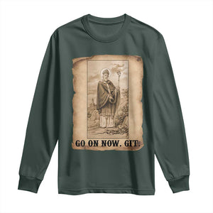 Funny Saint Patrick Irish Catholic St Patrick's Day Long Sleeve Shirt Go On Now Git TS14 Dark Forest Green Print Your Wear