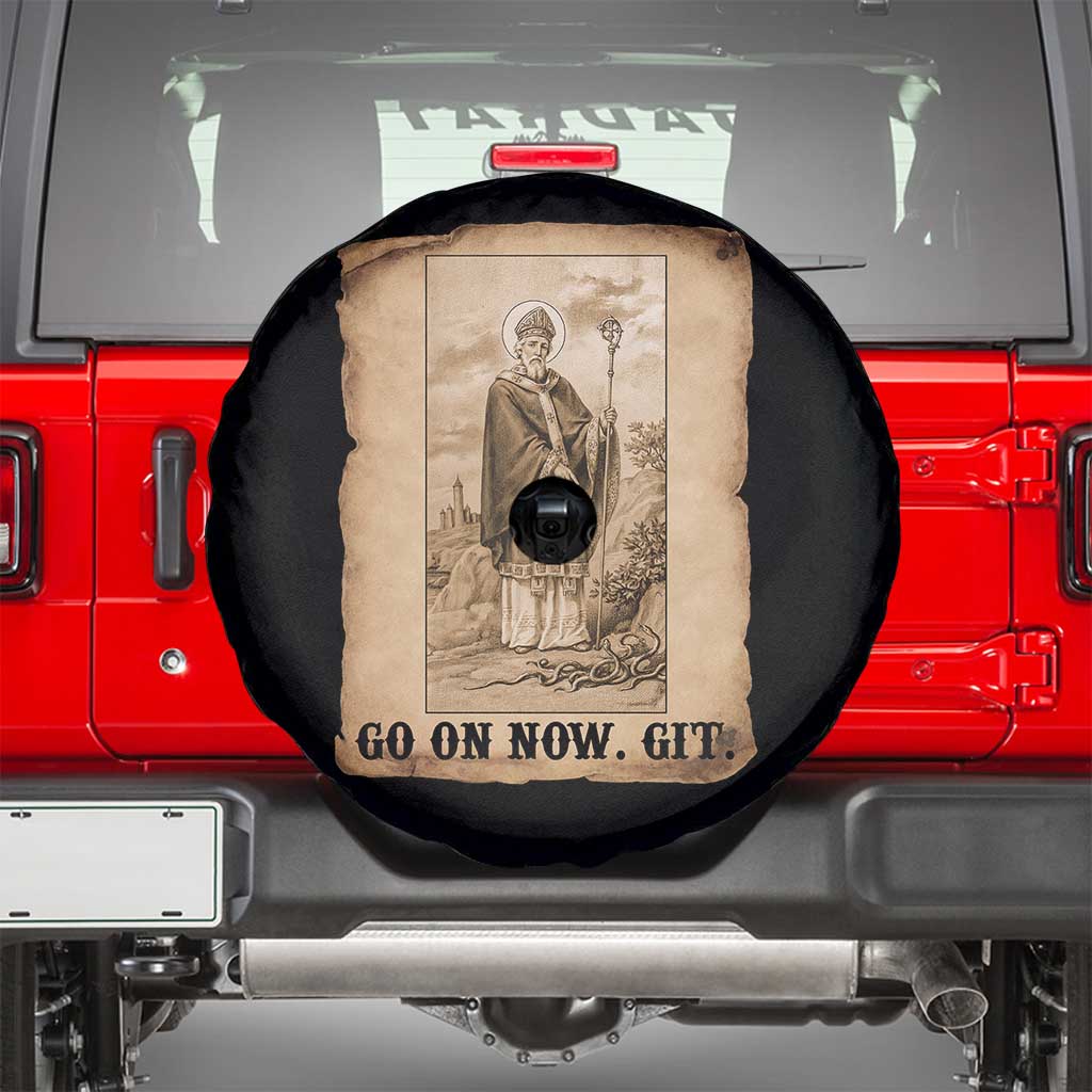 Funny Saint Patrick Irish Catholic St Patrick's Day Spare Tire Cover Go On Now Git TS14 Black Print Your Wear