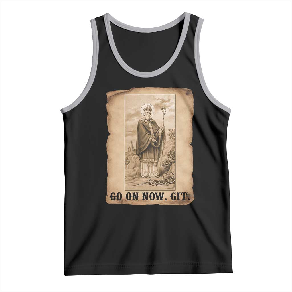 Funny Saint Patrick Irish Catholic St Patrick's Day Tank Top Go On Now Git TS14 Black Athletic Heather Print Your Wear