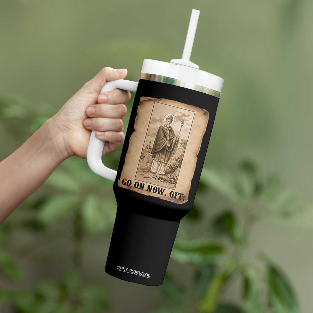 Funny Saint Patrick Irish Catholic St Patrick's Day Tumbler With Handle Go On Now Git TS14 Print Your Wear