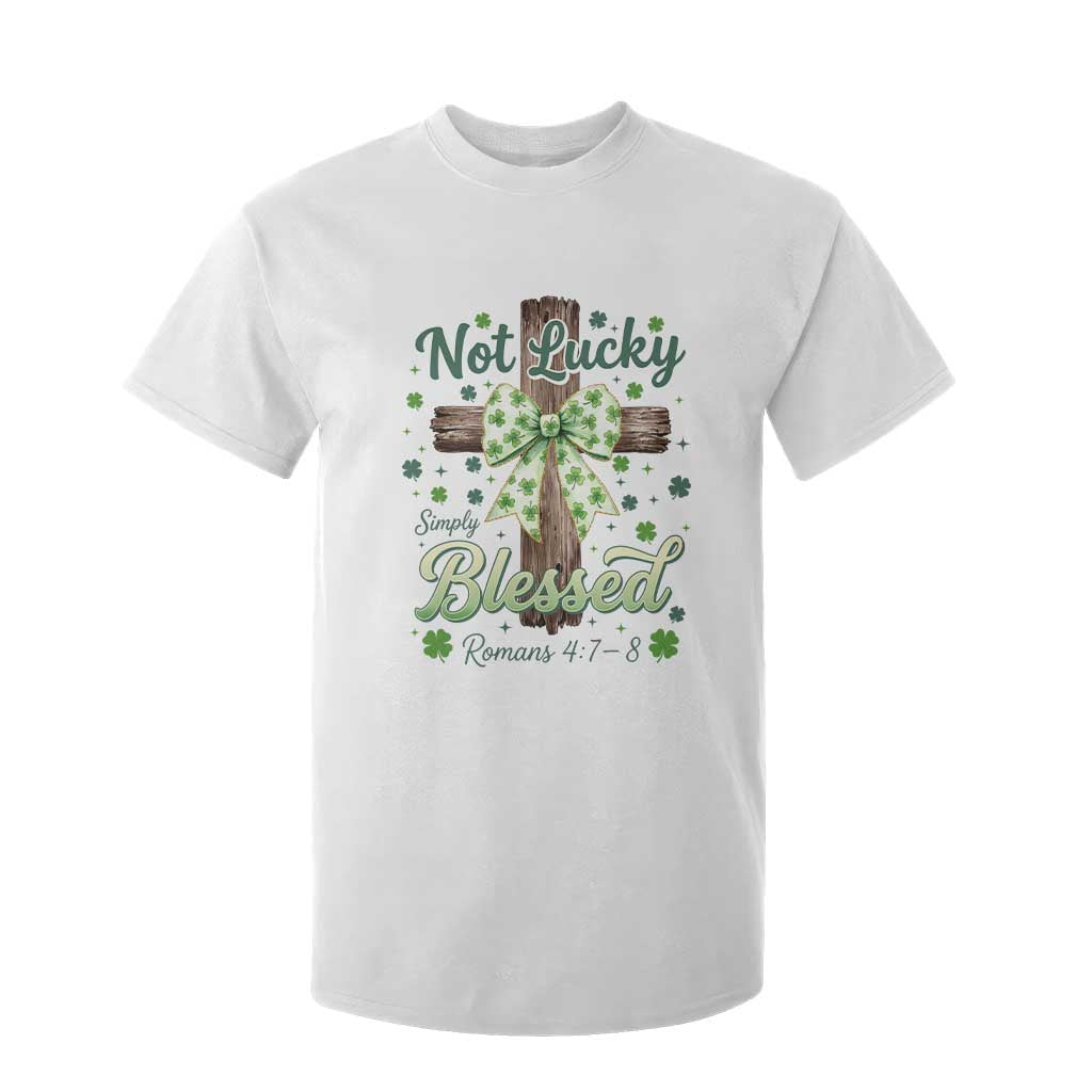 Shamrock Cross Irish St Patrick's Day T Shirt For Kid Not Lucky Simply Blessed TS14 White Print Your Wear