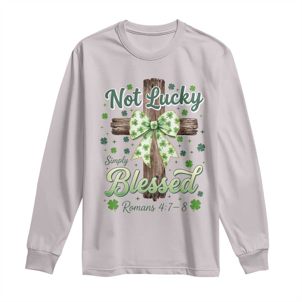 Shamrock Cross Irish St Patrick's Day Long Sleeve Shirt Not Lucky Simply Blessed TS14 Ice Gray Print Your Wear