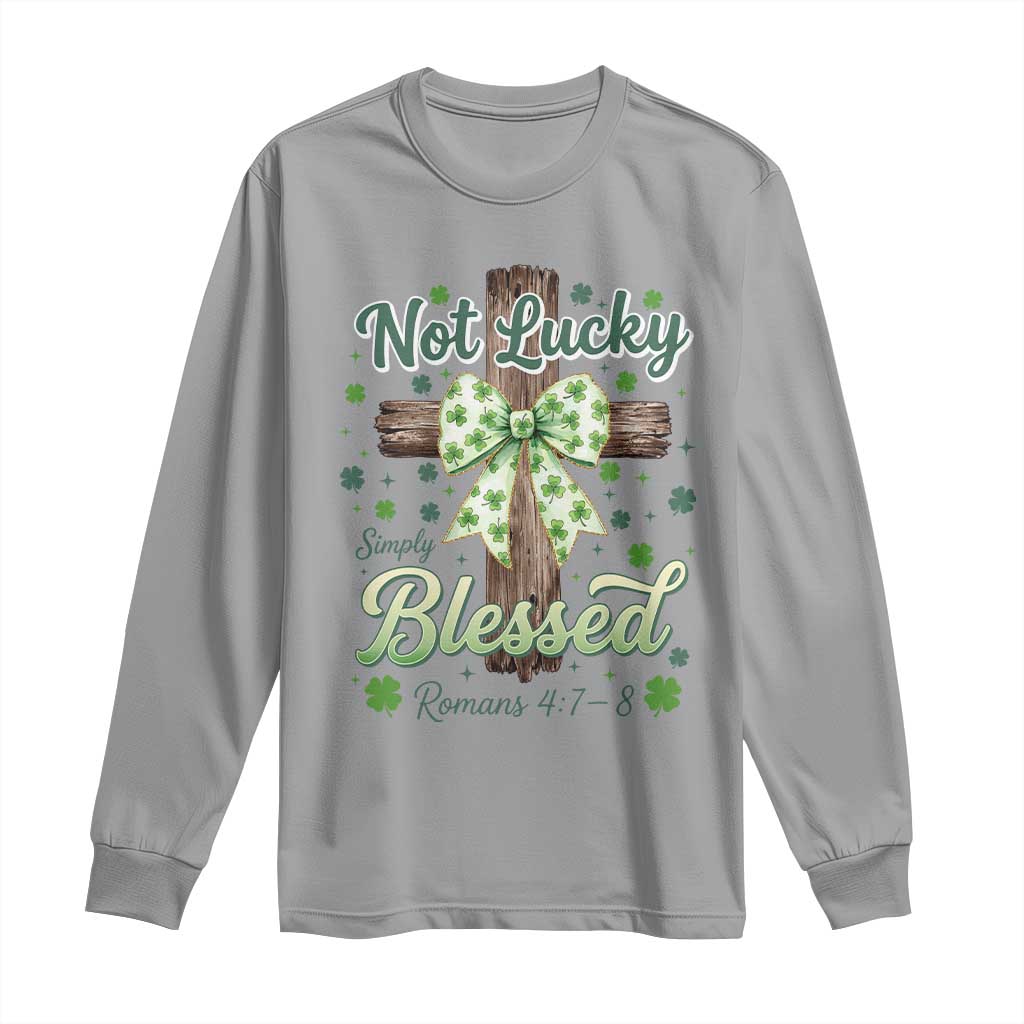 Shamrock Cross Irish St Patrick's Day Long Sleeve Shirt Not Lucky Simply Blessed TS14 Sport Gray Print Your Wear