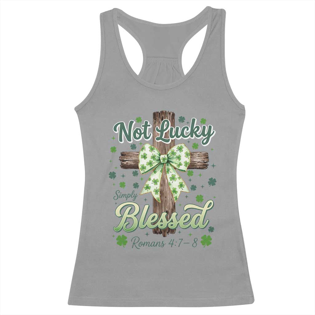 Shamrock Cross Irish St Patrick's Day Racerback Tank Top Not Lucky Simply Blessed TS14 Sport Gray Print Your Wear