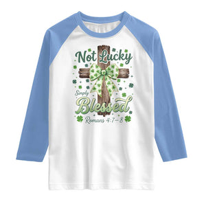 Shamrock Cross Irish St Patrick's Day Raglan Shirt Not Lucky Simply Blessed TS14 White Carolina Blue Print Your Wear