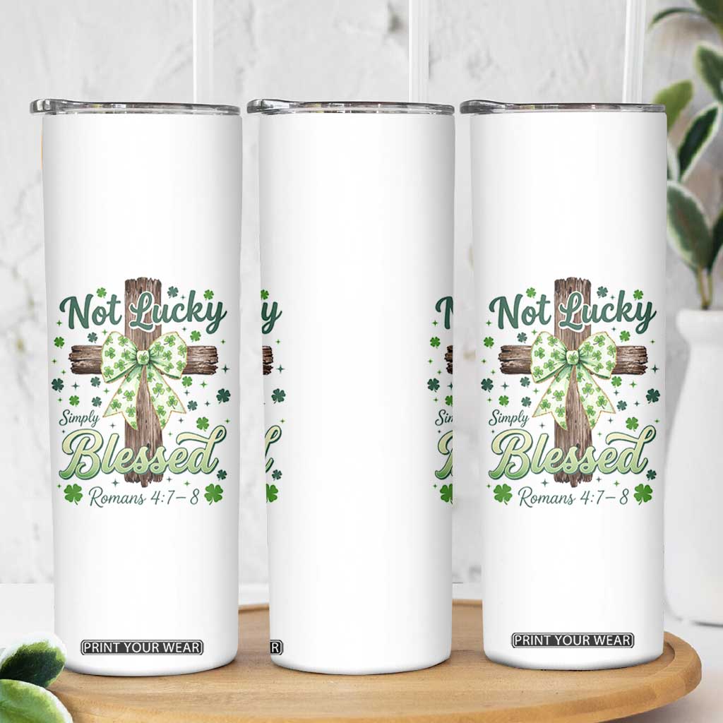 Shamrock Cross Irish St Patrick's Day Skinny Tumbler Not Lucky Simply Blessed TS14 Print Your Wear
