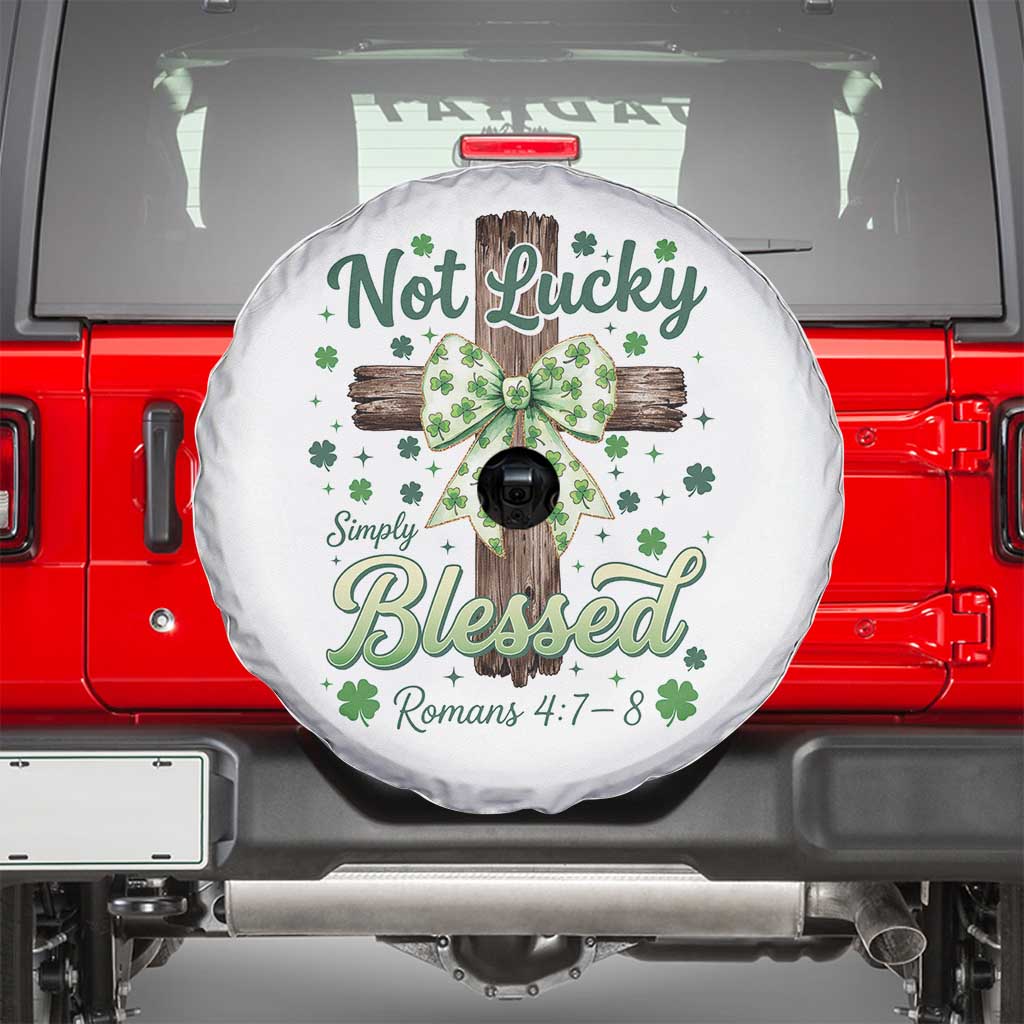 Shamrock Cross Irish St Patrick's Day Spare Tire Cover Not Lucky Simply Blessed TS14 White Print Your Wear