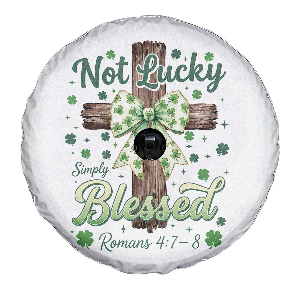 Shamrock Cross Irish St Patrick's Day Spare Tire Cover Not Lucky Simply Blessed TS14 Print Your Wear