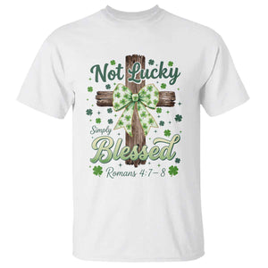 Shamrock Cross Irish St Patrick's Day T Shirt Not Lucky Simply Blessed TS14 White Print Your Wear