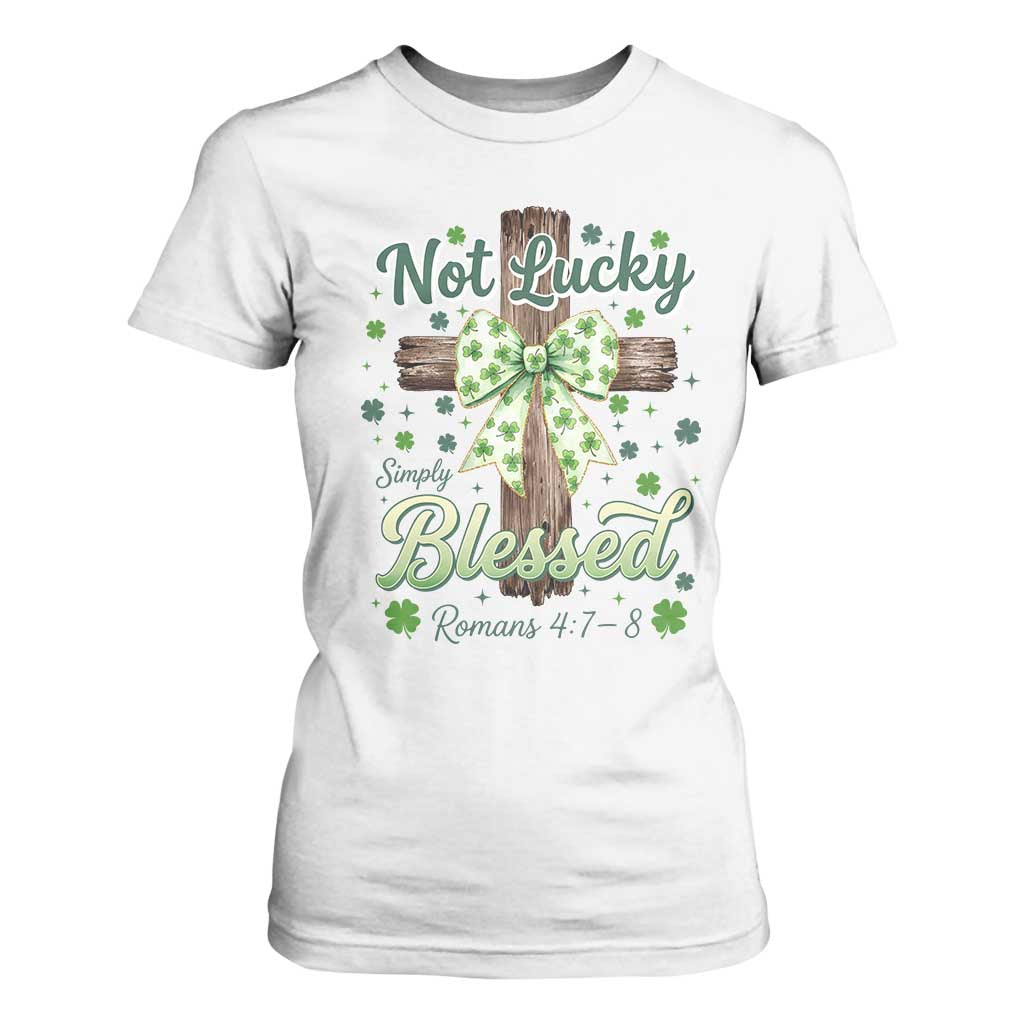 Shamrock Cross Irish St Patrick's Day T Shirt For Women Not Lucky Simply Blessed TS14 White Print Your Wear
