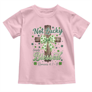 Shamrock Cross Irish St Patrick's Day Toddler T Shirt Not Lucky Simply Blessed TS14 Light Pink Print Your Wear
