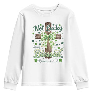 Shamrock Cross Irish St Patrick's Day Youth Sweatshirt Not Lucky Simply Blessed TS14 White Print Your Wear