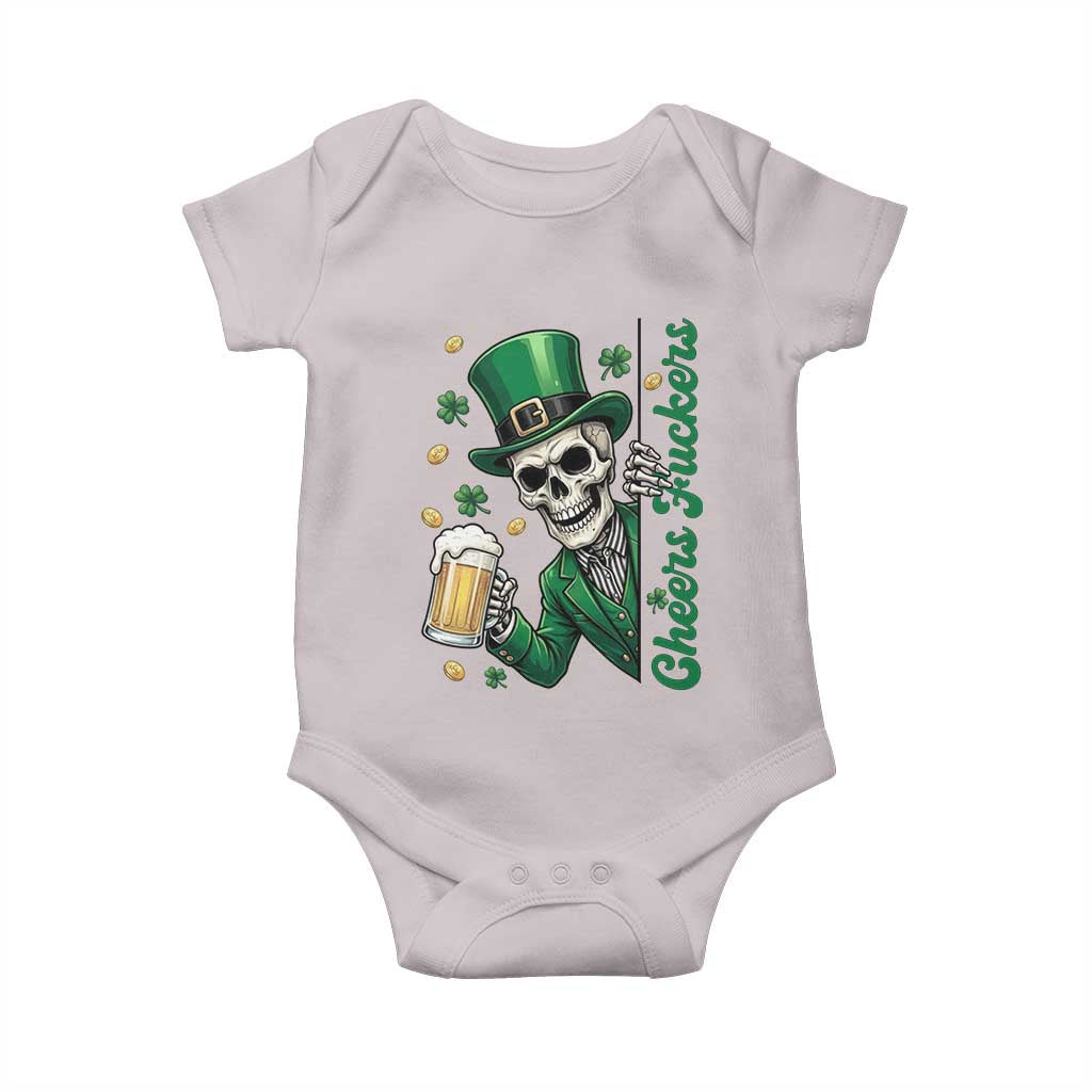Cheers Fuckers St Patricks Day Baby Onesie Funny Skeleton Drinking Beer TS14 Ice Gray Print Your Wear