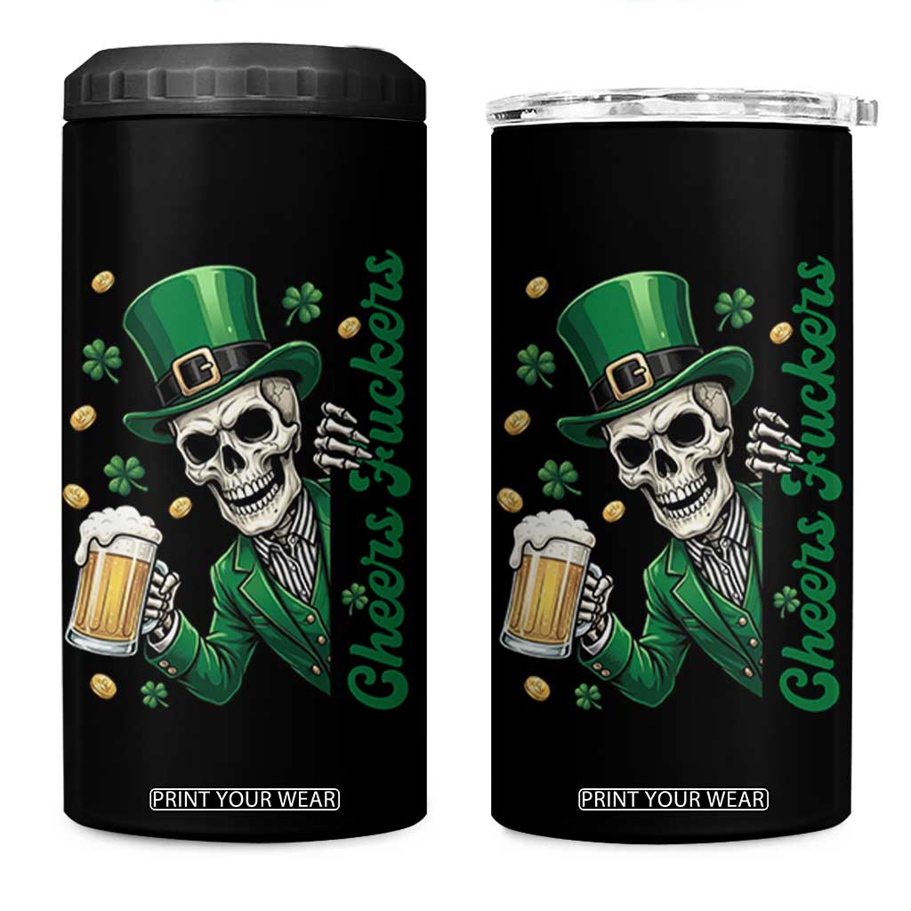 Cheers Fuckers St Patricks Day 4 in 1 Can Cooler Tumbler Funny Skeleton Drinking Beer TS14 One Size: 16 oz Black Print Your Wear