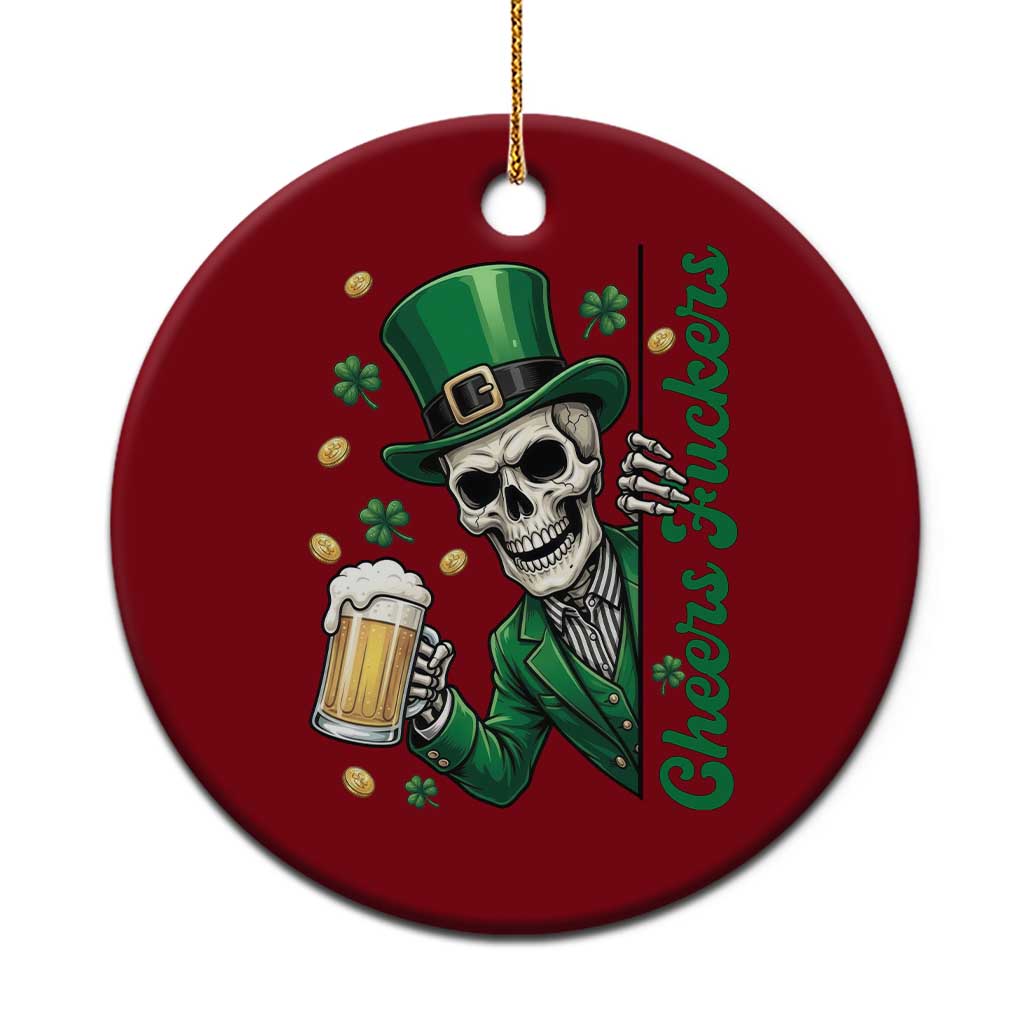 Cheers Fuckers St Patricks Day Ceramic Ornament Funny Skeleton Drinking Beer TS14 1pc Red Print Your Wear