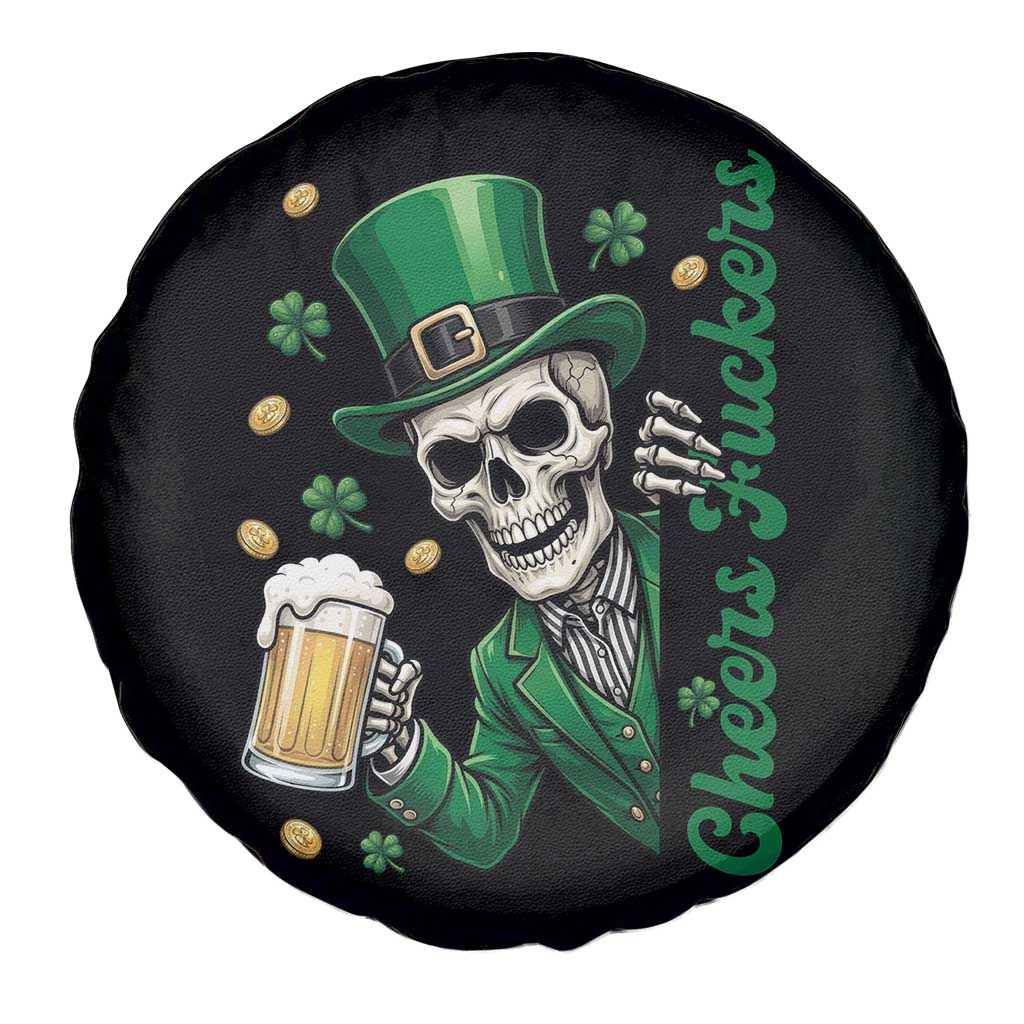 Cheers Fuckers St Patricks Day Spare Tire Cover Funny Skeleton Drinking Beer TS14 Print Your Wear