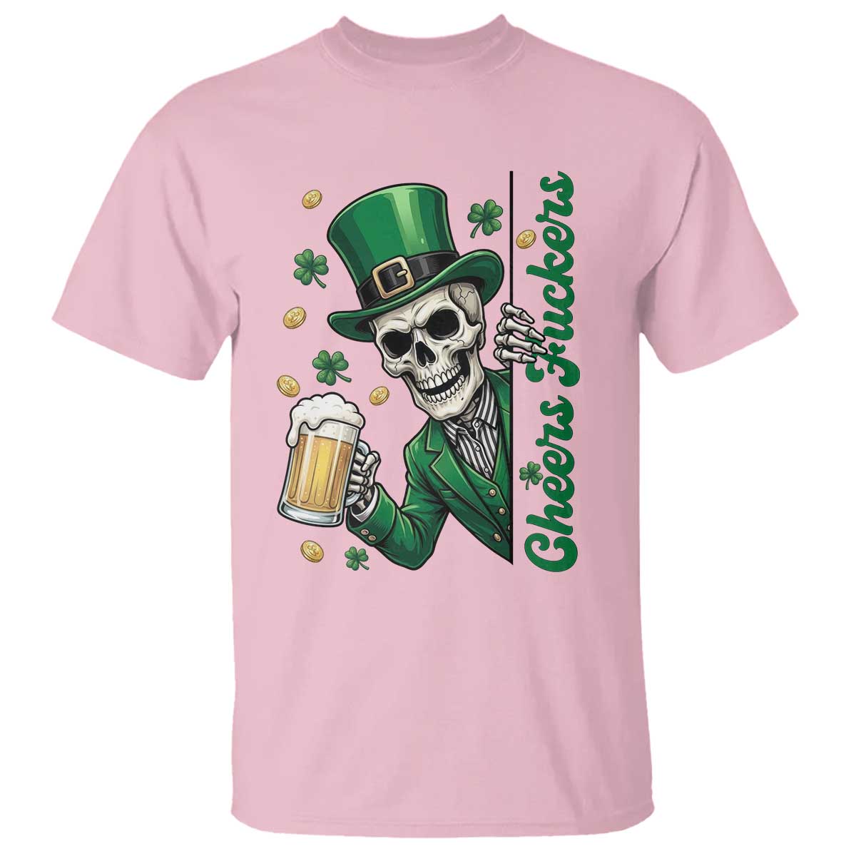 Cheers Fuckers St Patricks Day T Shirt Funny Skeleton Drinking Beer TS14 Light Pink Print Your Wear