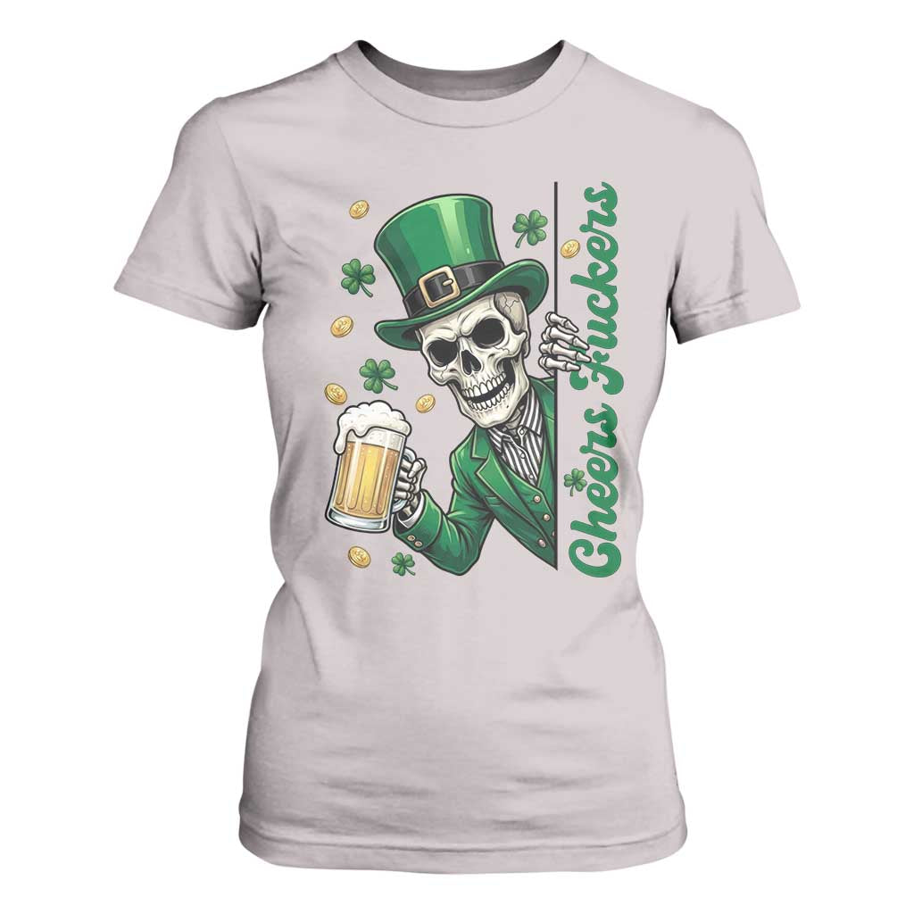Cheers Fuckers St Patricks Day T Shirt For Women Funny Skeleton Drinking Beer TS14 Ice Gray Print Your Wear