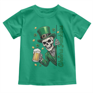Cheers Fuckers St Patricks Day Toddler T Shirt Funny Skeleton Drinking Beer TS14 Irish Green Print Your Wear