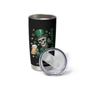 Cheers Fuckers St Patricks Day Tumbler Cup Funny Skeleton Drinking Beer TS14 Print Your Wear