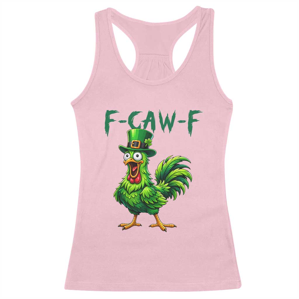 Funny St Patricks Day Lucky Chicken Racerback Tank Top F Caw F TS14 Light Pink Print Your Wear