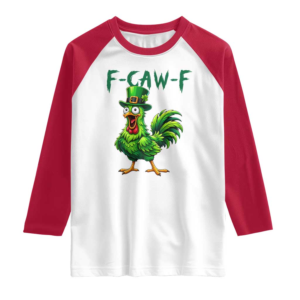 Funny St Patricks Day Lucky Chicken Raglan Shirt F Caw F TS14 White Red Print Your Wear