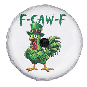 Funny St Patricks Day Lucky Chicken Spare Tire Cover F Caw F TS14 Print Your Wear
