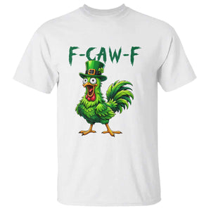 Funny St Patricks Day Lucky Chicken T Shirt F Caw F TS14 White Print Your Wear