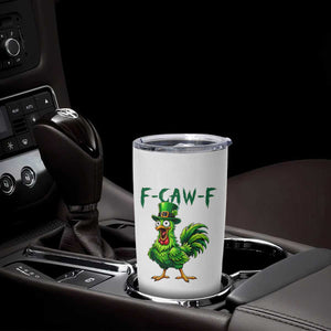 Funny St Patricks Day Lucky Chicken Tumbler Cup F Caw F TS14 Print Your Wear