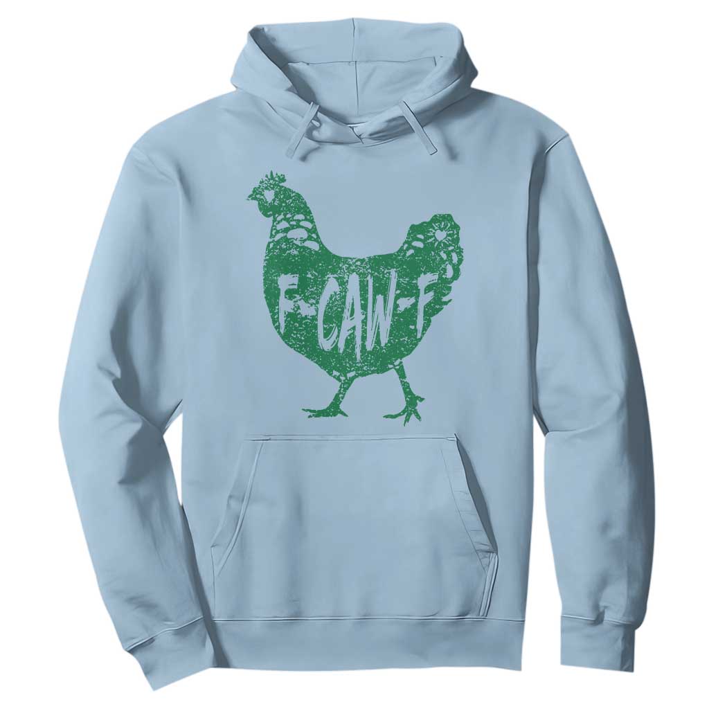 F Caw F Lucky Chicken Hoodie Funny St Patricks Day TS14 Light Blue Print Your Wear