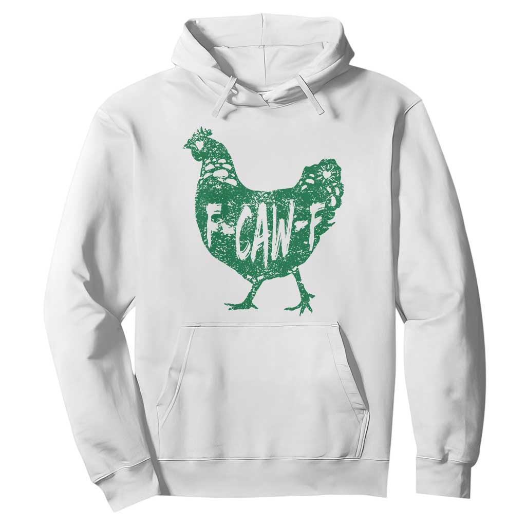 F Caw F Lucky Chicken Hoodie Funny St Patricks Day TS14 White Print Your Wear