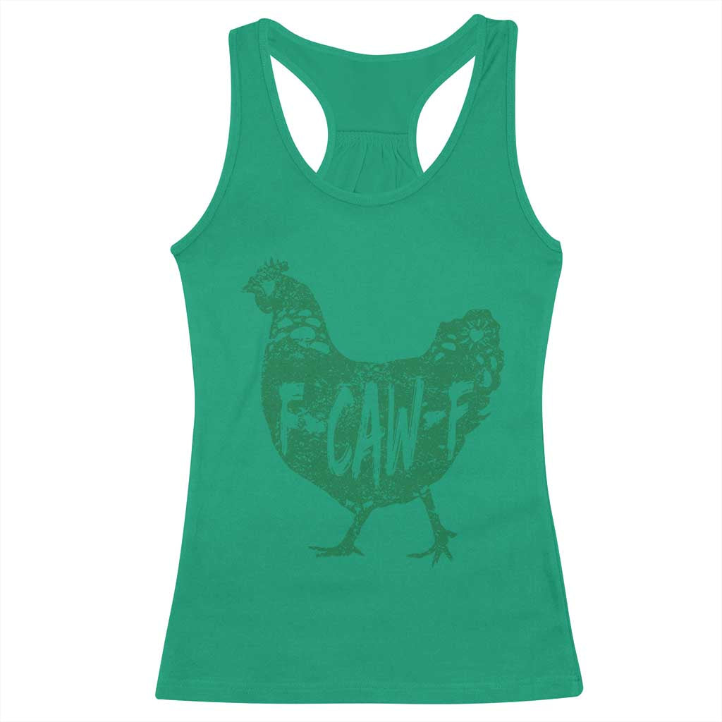 F Caw F Lucky Chicken Racerback Tank Top Funny St Patricks Day TS14 Irish Green Print Your Wear