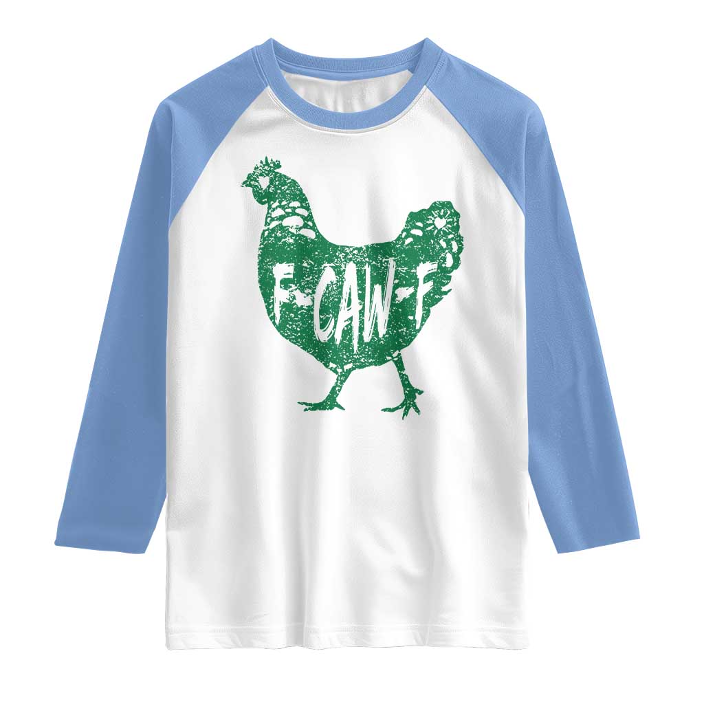 F Caw F Lucky Chicken Raglan Shirt Funny St Patricks Day TS14 White Carolina Blue Print Your Wear