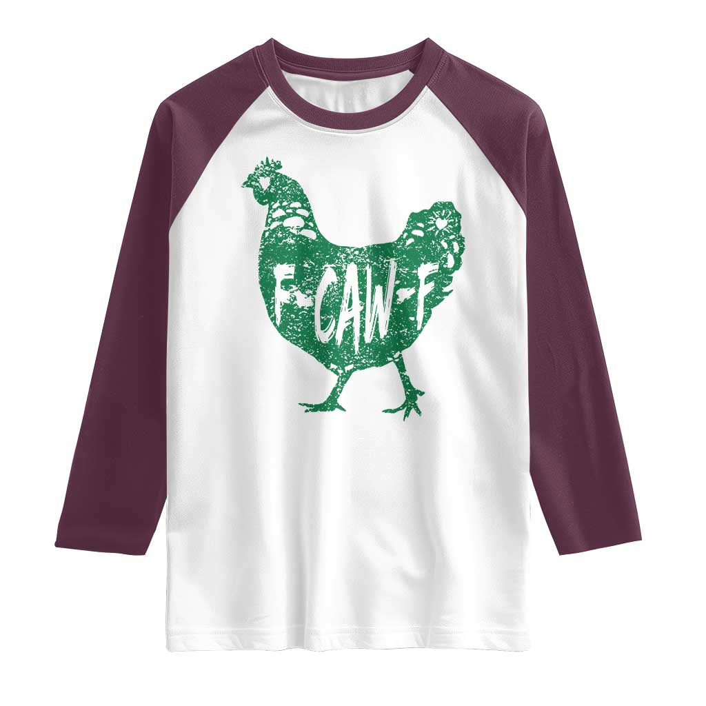 F Caw F Lucky Chicken Raglan Shirt Funny St Patricks Day TS14 White Maroon Print Your Wear